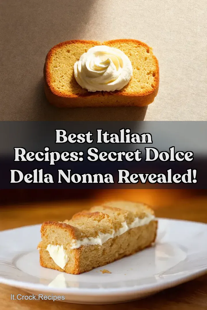 Best Italian Recipes: Secret Dolce della Nonna Revealed!