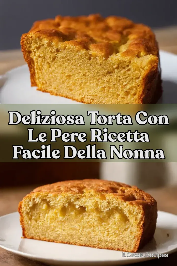 Deliziosa Torta con le Pere Ricetta Facile della Nonna