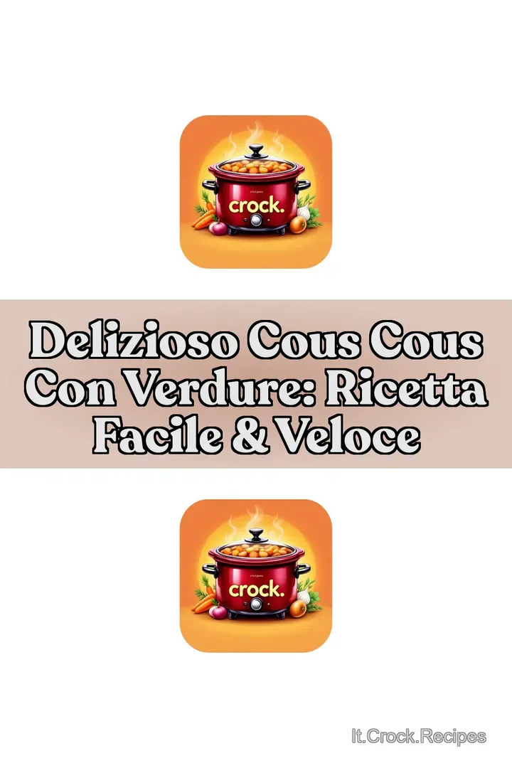 Delizioso Cous Cous con Verdure: Ricetta Facile & Veloce